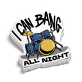 Bang All Night - Hard Hat Decal