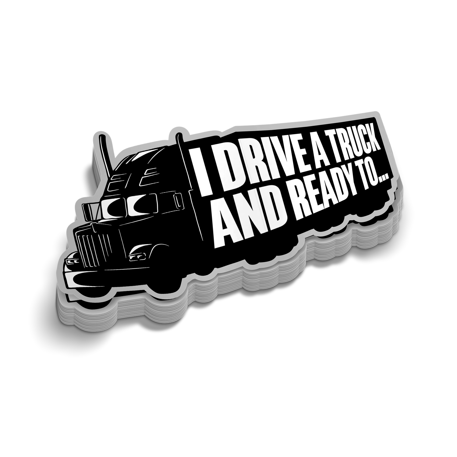 I Drive A Truck - Hard Hat Decal