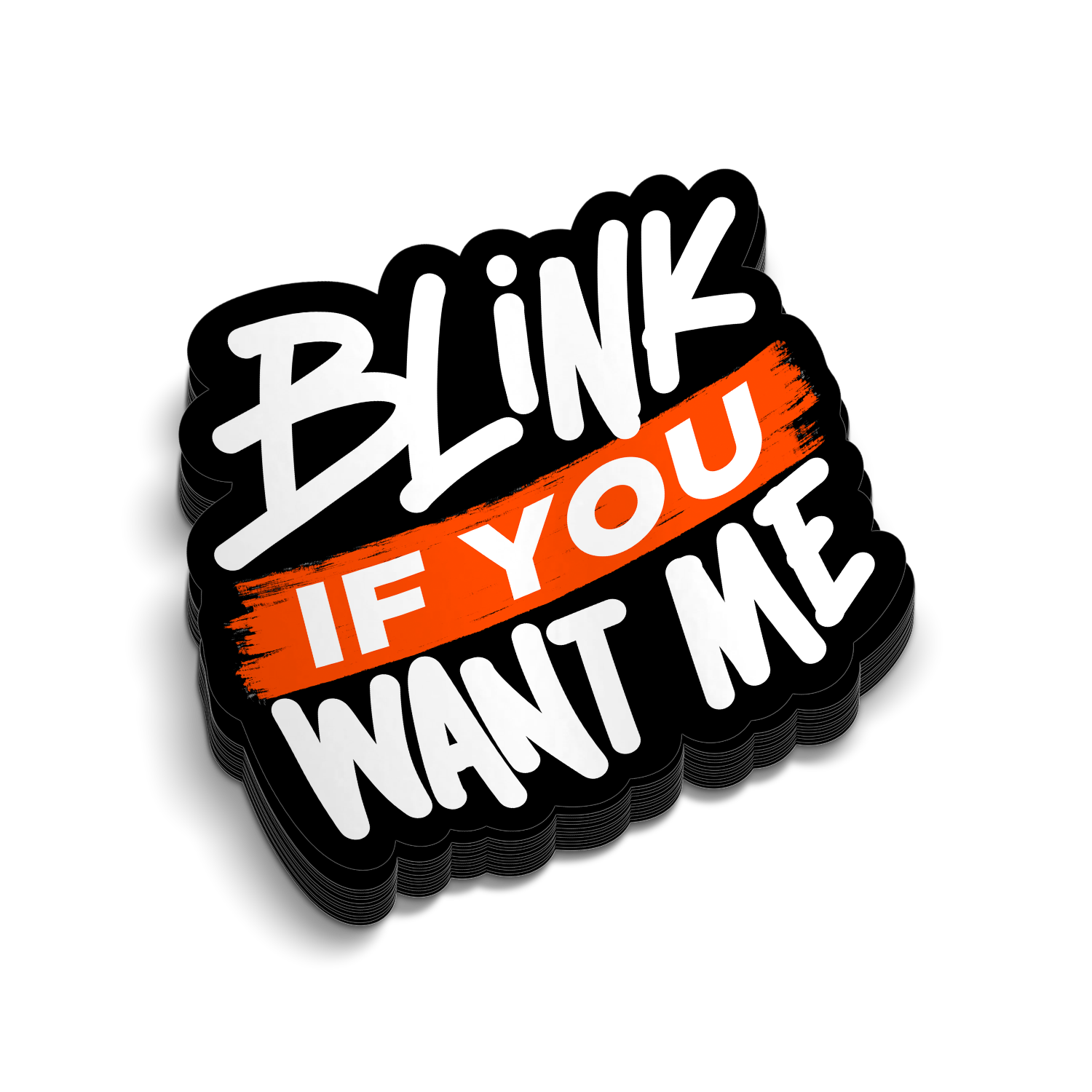 Blink You Want Me - Hard Hat Decal