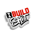 I Build Shit - Hard Hat Decal