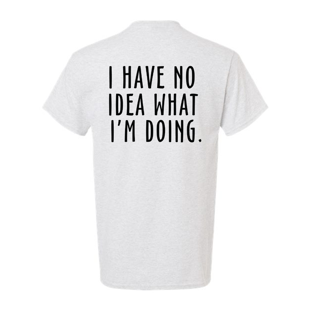 No Idea What I'm Doing - Safety Yellow Hi-Vis T-Shirt
