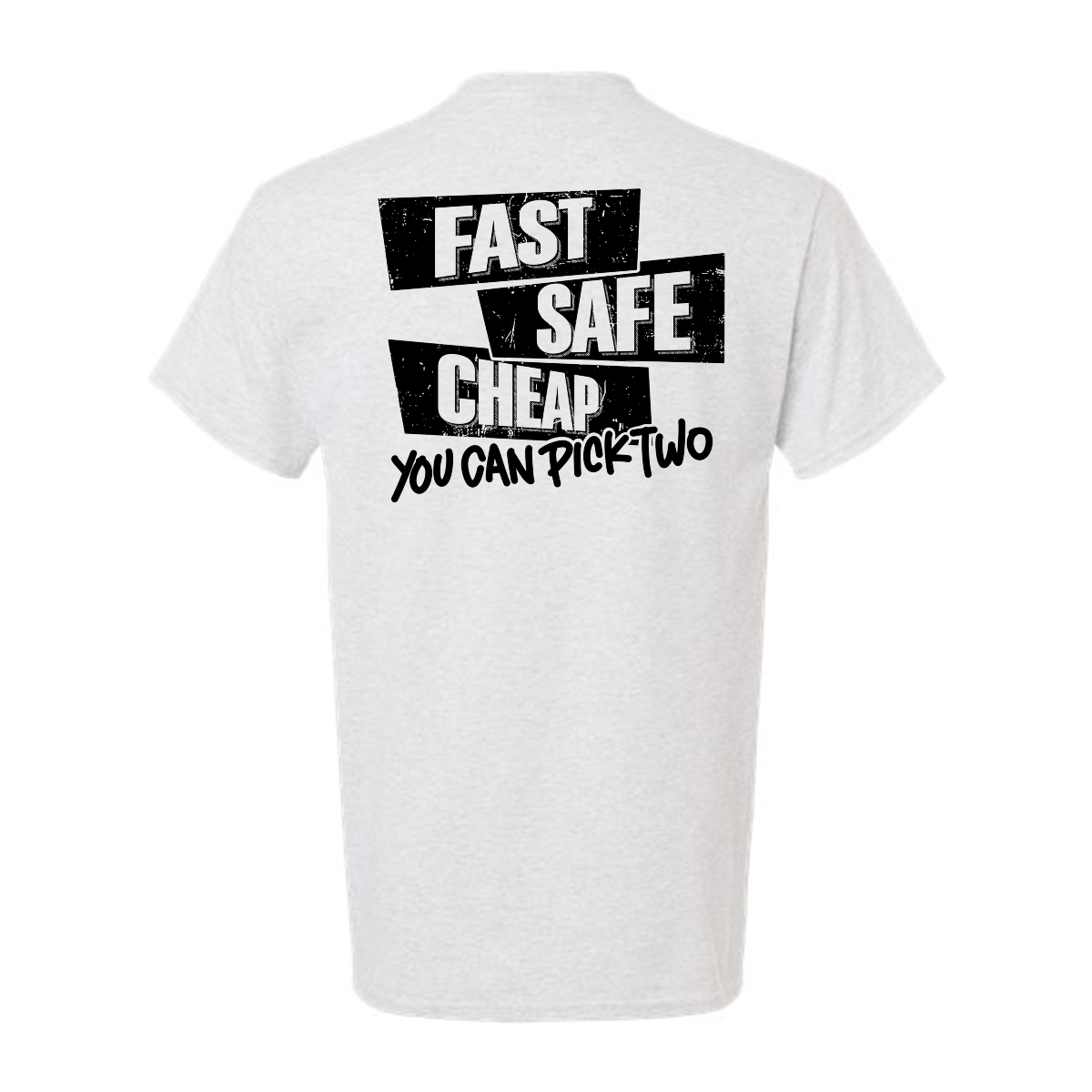 Fast Safe Cheap - Safety Yellow T-Shirt