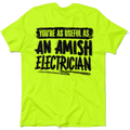 Amish Electrician - Safety Yellow Hi-Vis T-Shirt