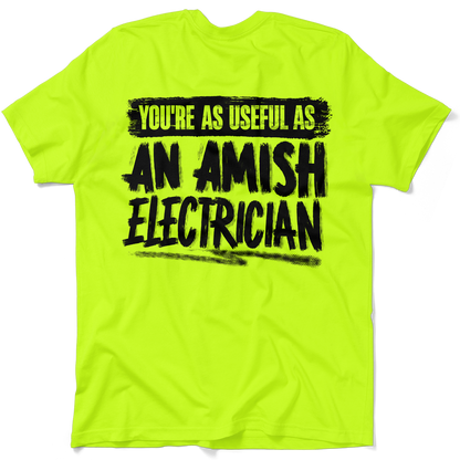 Amish Electrician - Safety Yellow Hi-Vis T-Shirt