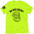 Big Nick Energy - Safety Yellow Hi-Vis T-Shirt