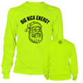 Big Nick Energy - Long Sleeve Safety Yellow Hi-Vis
