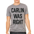 Carlin Was Right Tri-Blend Tee