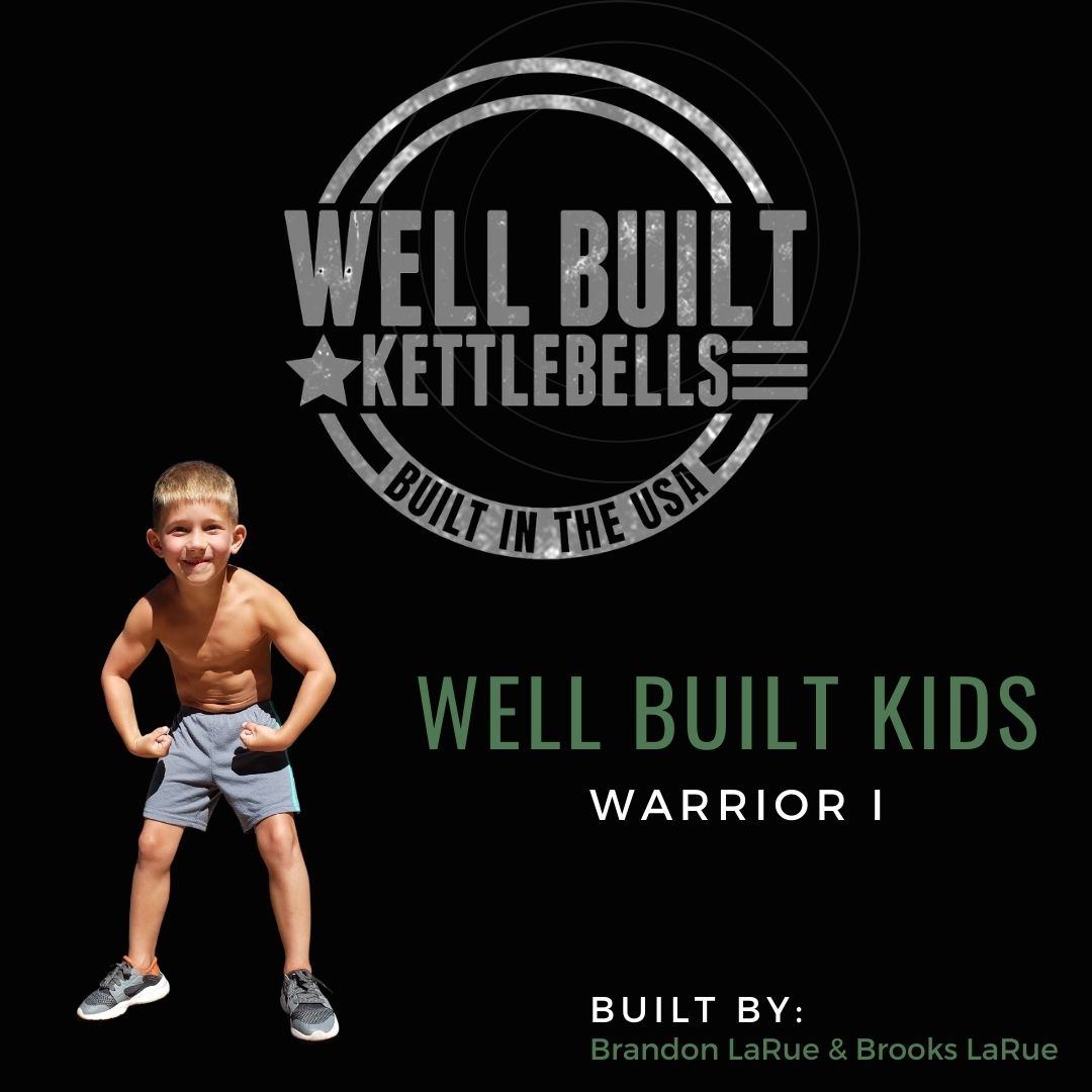 Well Built Kids - Warrior I