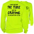 Crayons - Long Sleeve Hi-Vis Safety Yellow Shirt