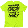 Crazy - Safety Yellow T-Shirt