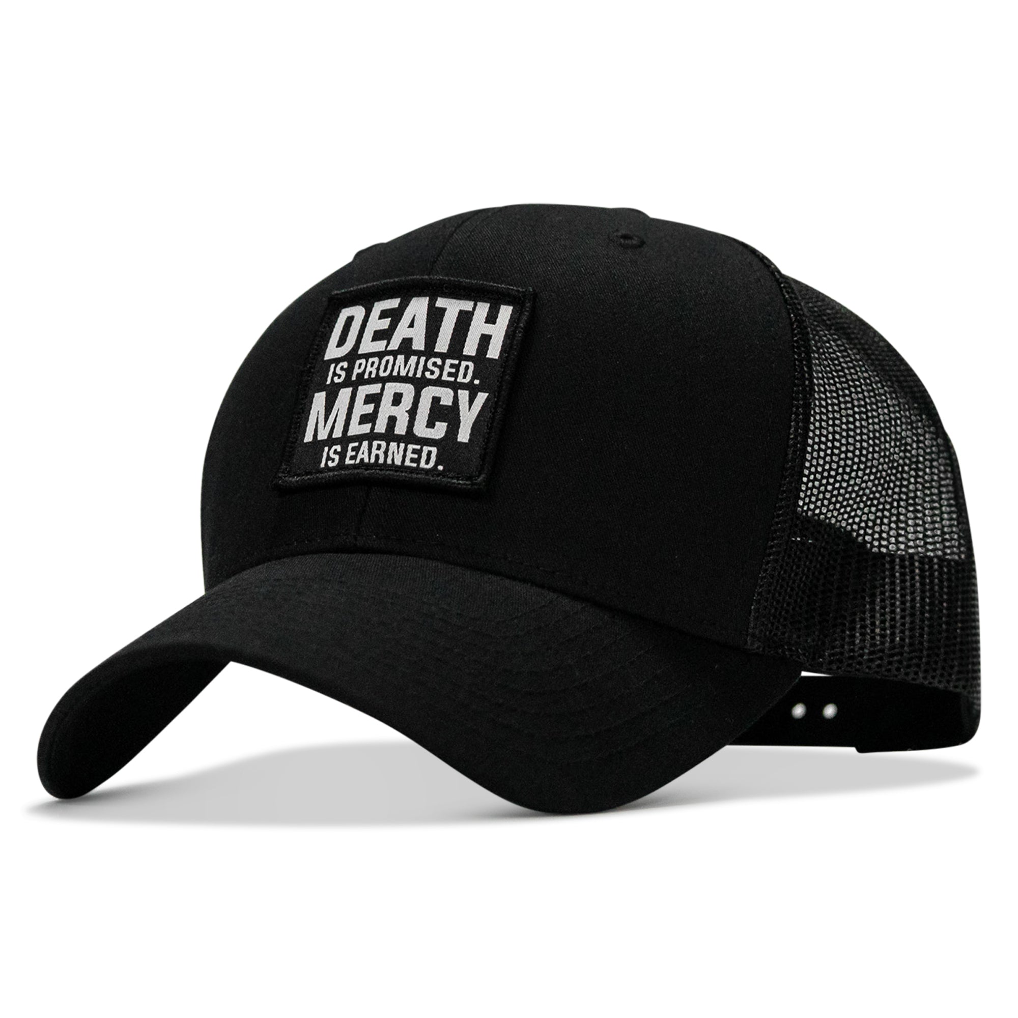 Death Is Promised. Mercy Is Earned Patch Snapback Hat