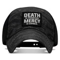 Death Is Promised. Mercy Is Earned Patch. Tactical Ripstop Mesh Snapback Hat