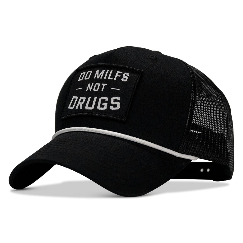 Do MILFS. Not Drugs Patch Rope Snapback