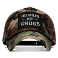 Do MILFS. Not Drugs Patch Weekender Snapback