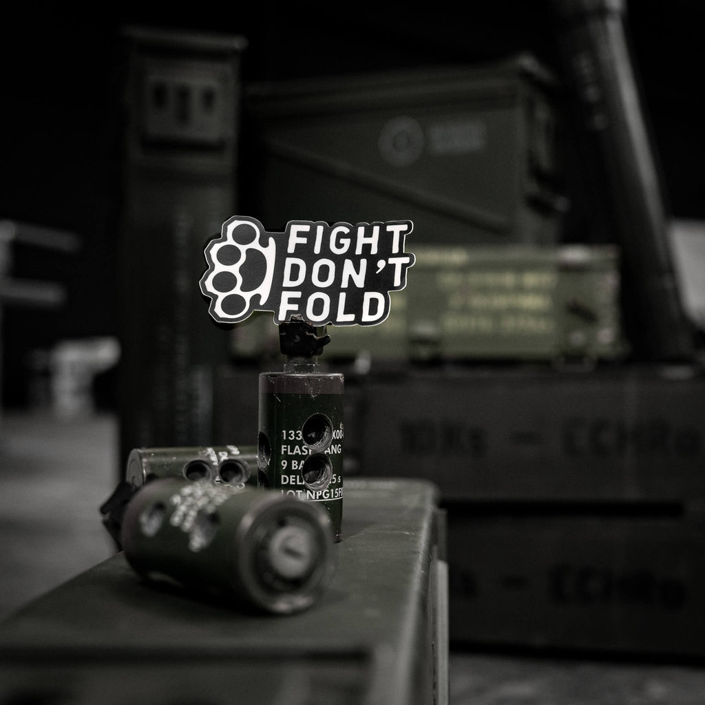 Fight Don't Fold Decal