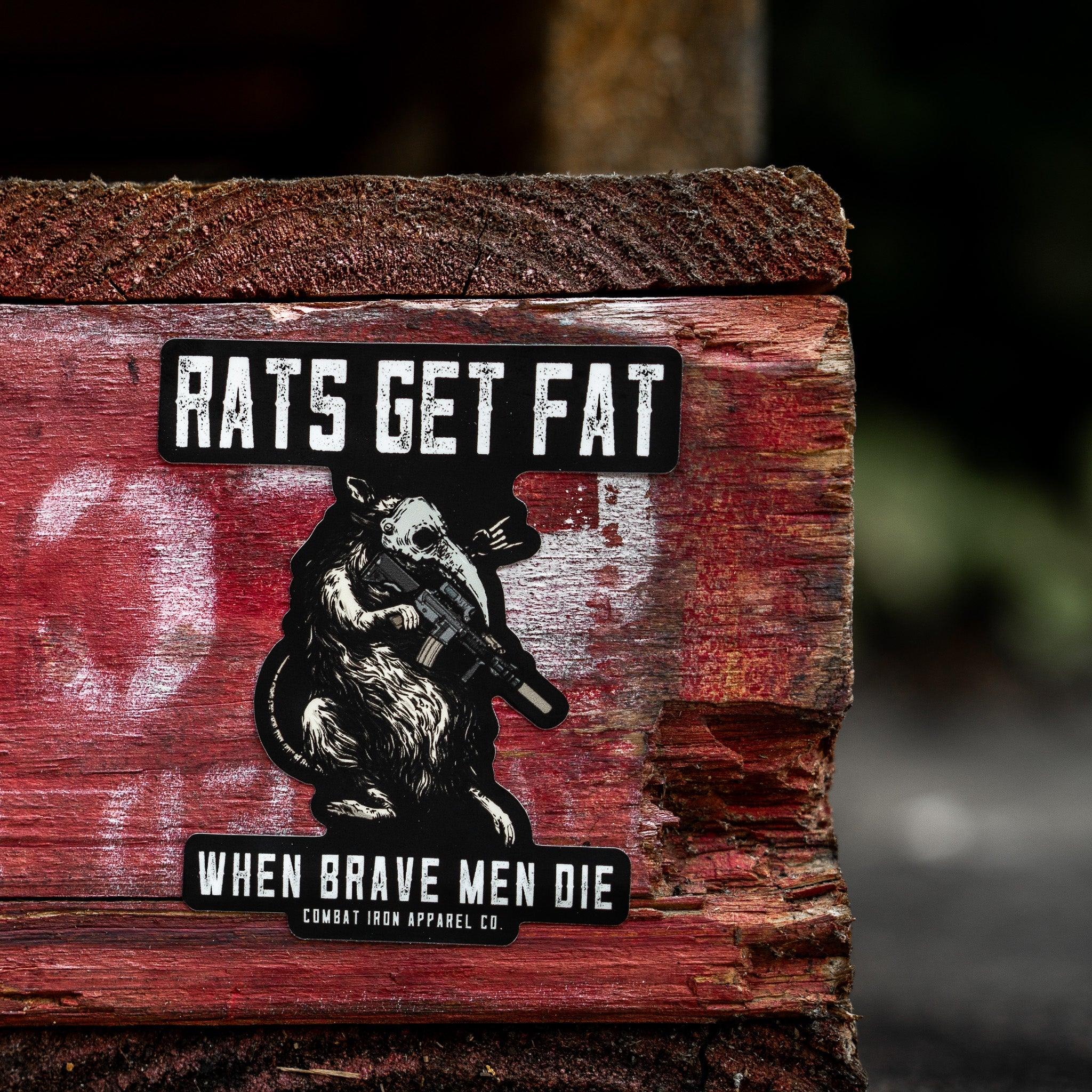 Rats Get Fat When Grown Men Die Decal