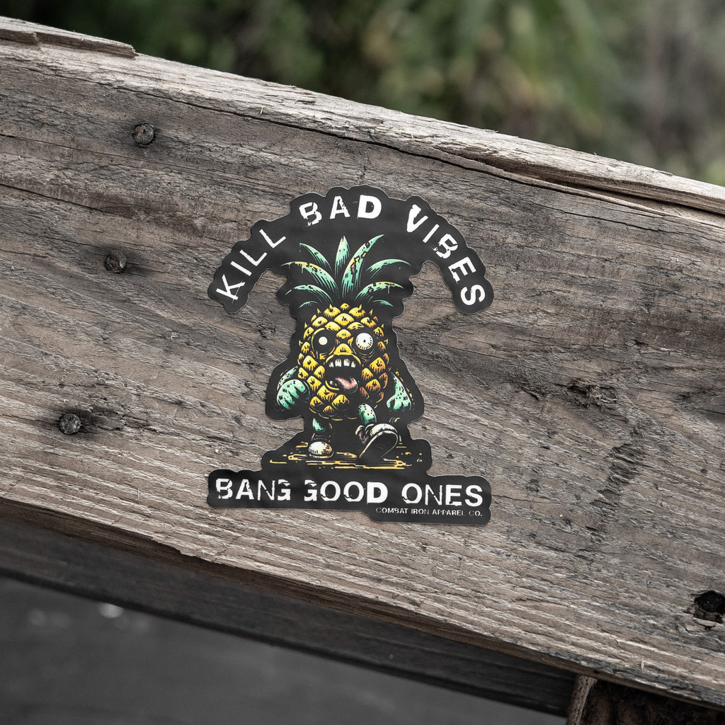 Kill Bad Vibes Pineapple Decal