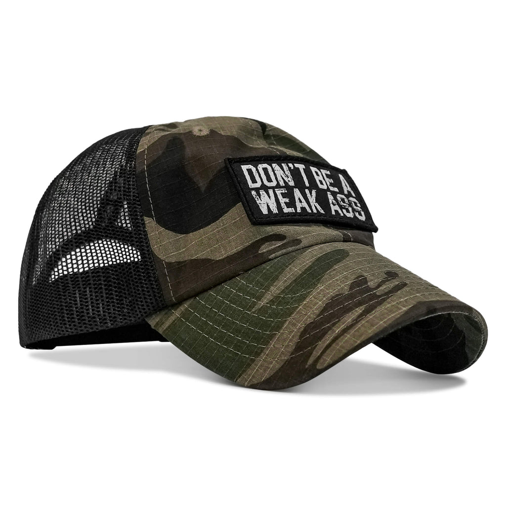 Don't Be A Weak Ass Patch Ripstop Snapback Hat