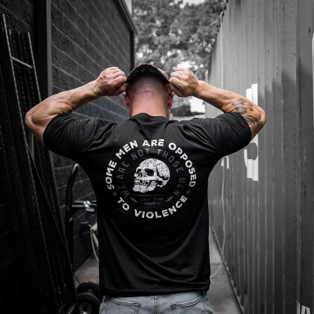 Some Men Are Opposed To Violence. We Are Not Those Men Men's T-Shirt