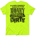 Dirty - Safety Yellow T-Shirt