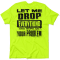 Drop Everything - Safety Yellow Pocket T-Shirt