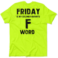 Friday - Safety Yellow T-Shirt