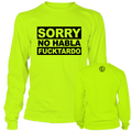 F*cktardo - Long Sleeve Hi-Vis T-Shirt