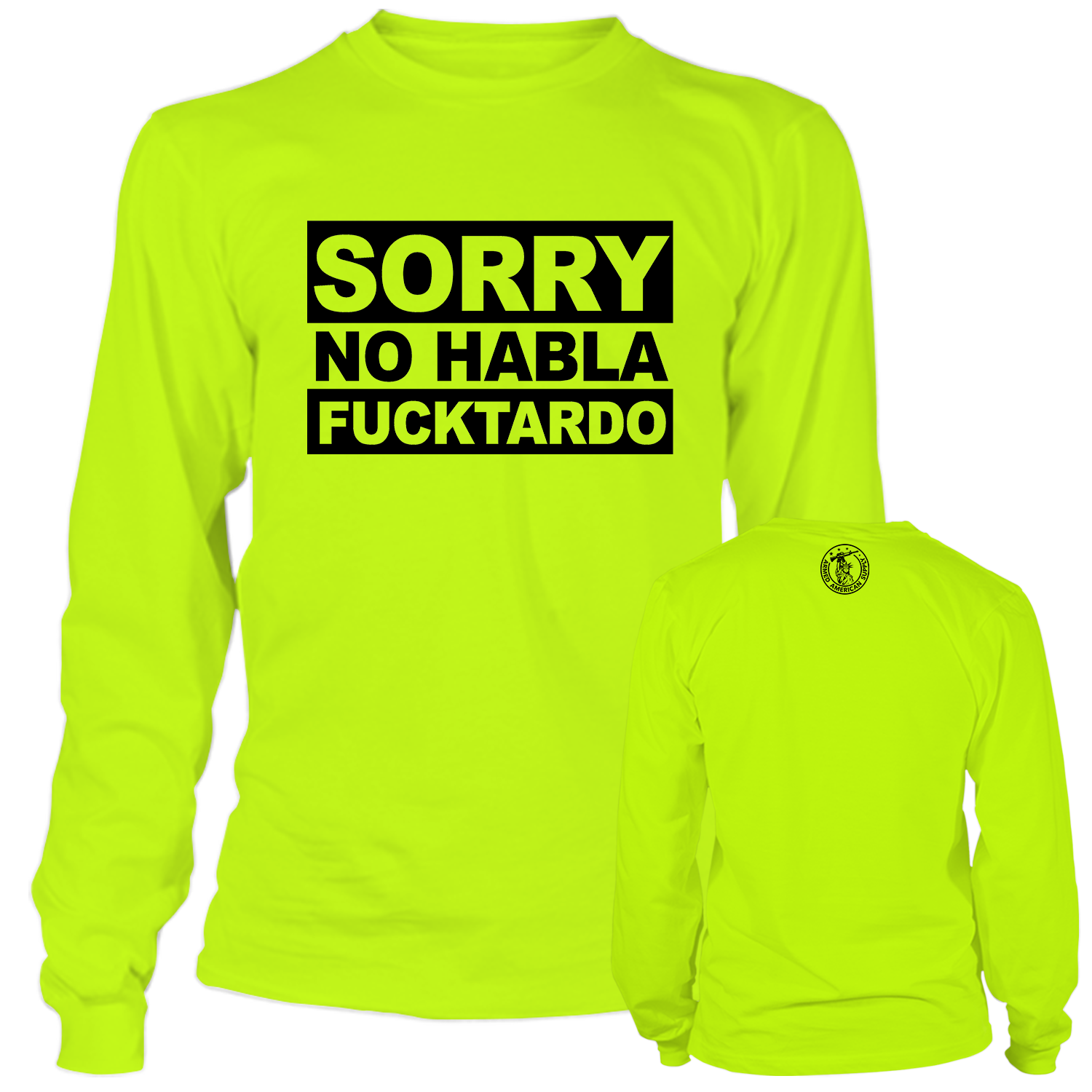 F*cktardo - Long Sleeve Hi-Vis T-Shirt