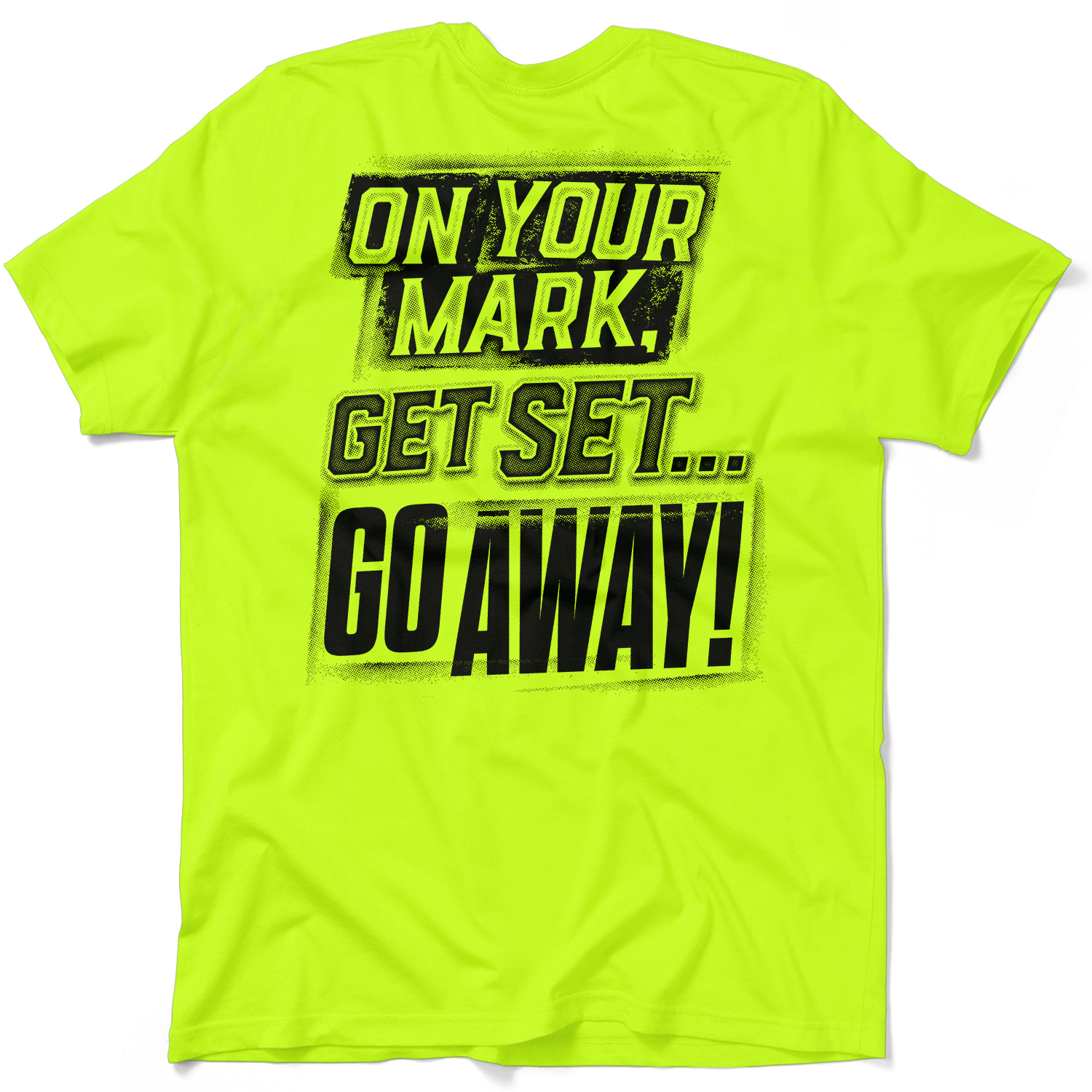 Go Away - Hi-Vis Work Shirt
