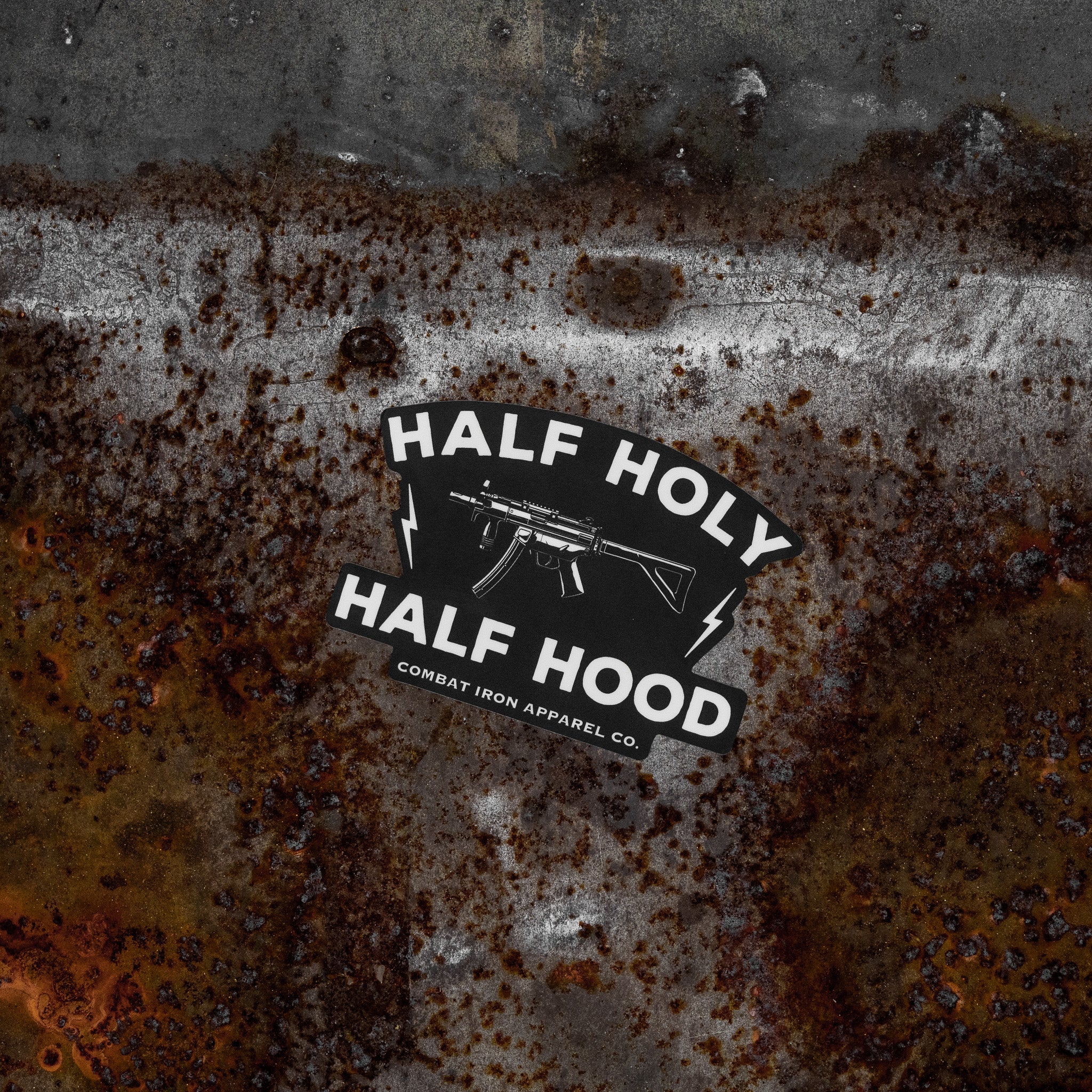 Half Holy. Half Hood. Decal