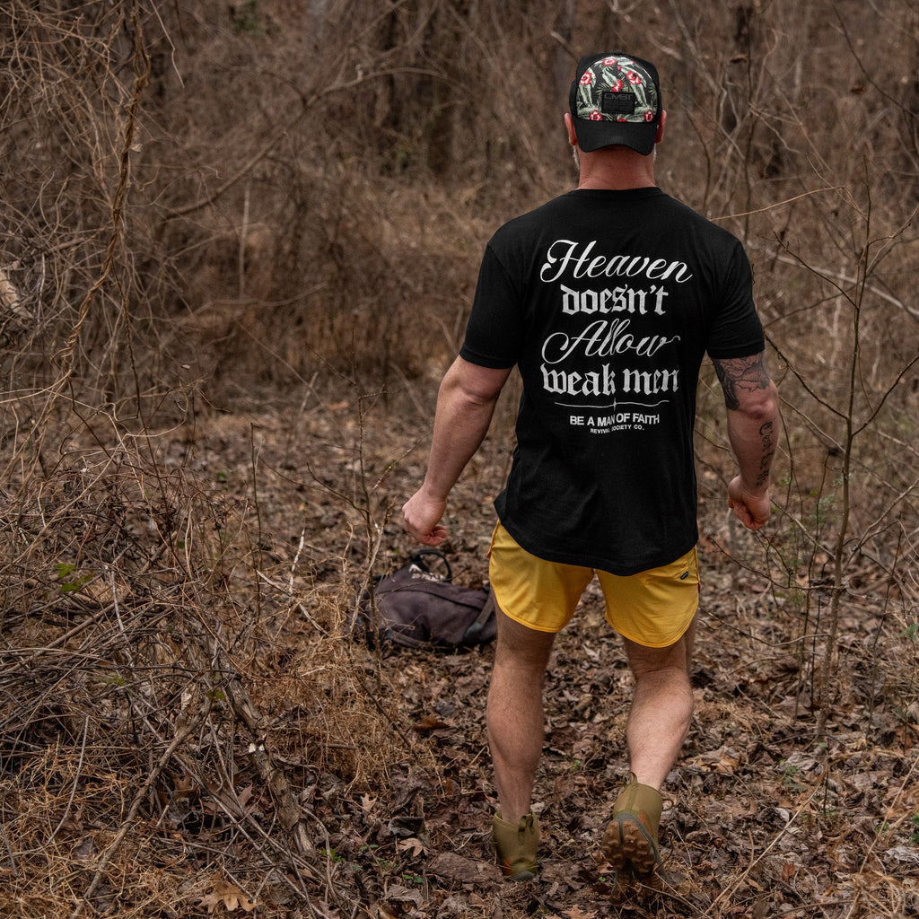 Heaven Doesn't Allow Weak Men Men's T-Shirt