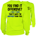Happier Than You - Long Sleeve Hi-Vis T-Shirt