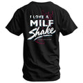 I Love Milf Shake Men's T-Shirt