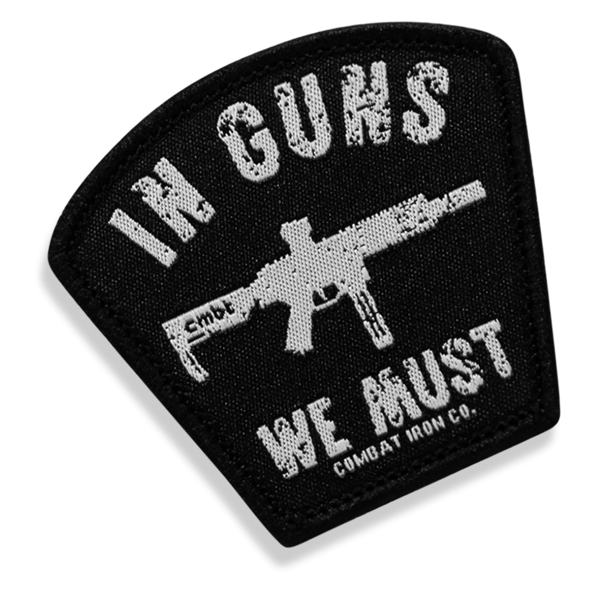 In Guns We Must Velcro Patch