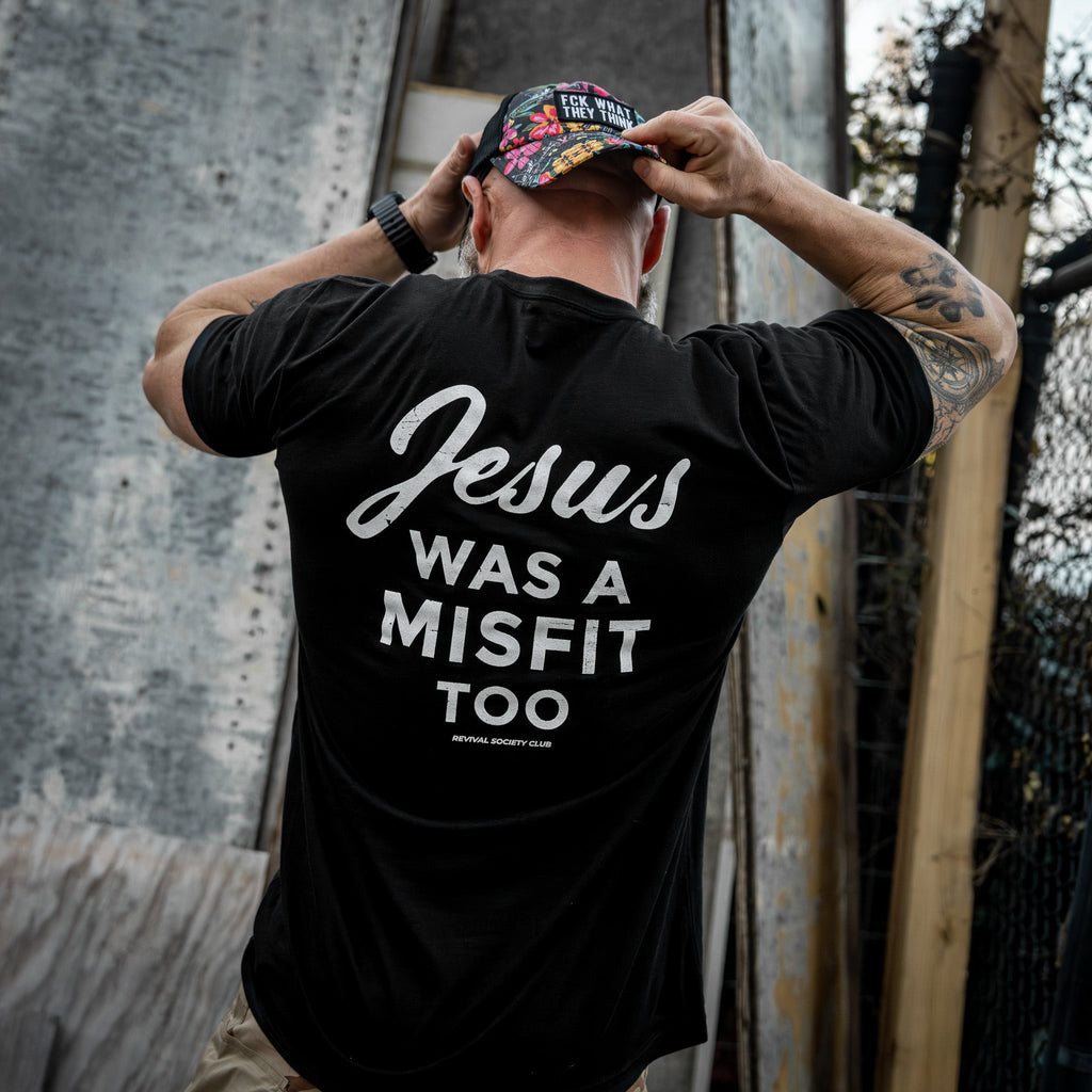 Jesus Was A Misfit Too Men's T-Shirt
