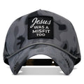 Jesus Was A Misfit Too Patch Weekender Snapback