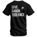 Live. Laugh. Violence. Men's T-Shirt