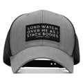 Lord Watch Over Me As I Stack Bodies Patch Snapback Hat