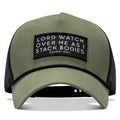 Lord Watch Over Me As I Stack Bodies Patch Rope Snapback