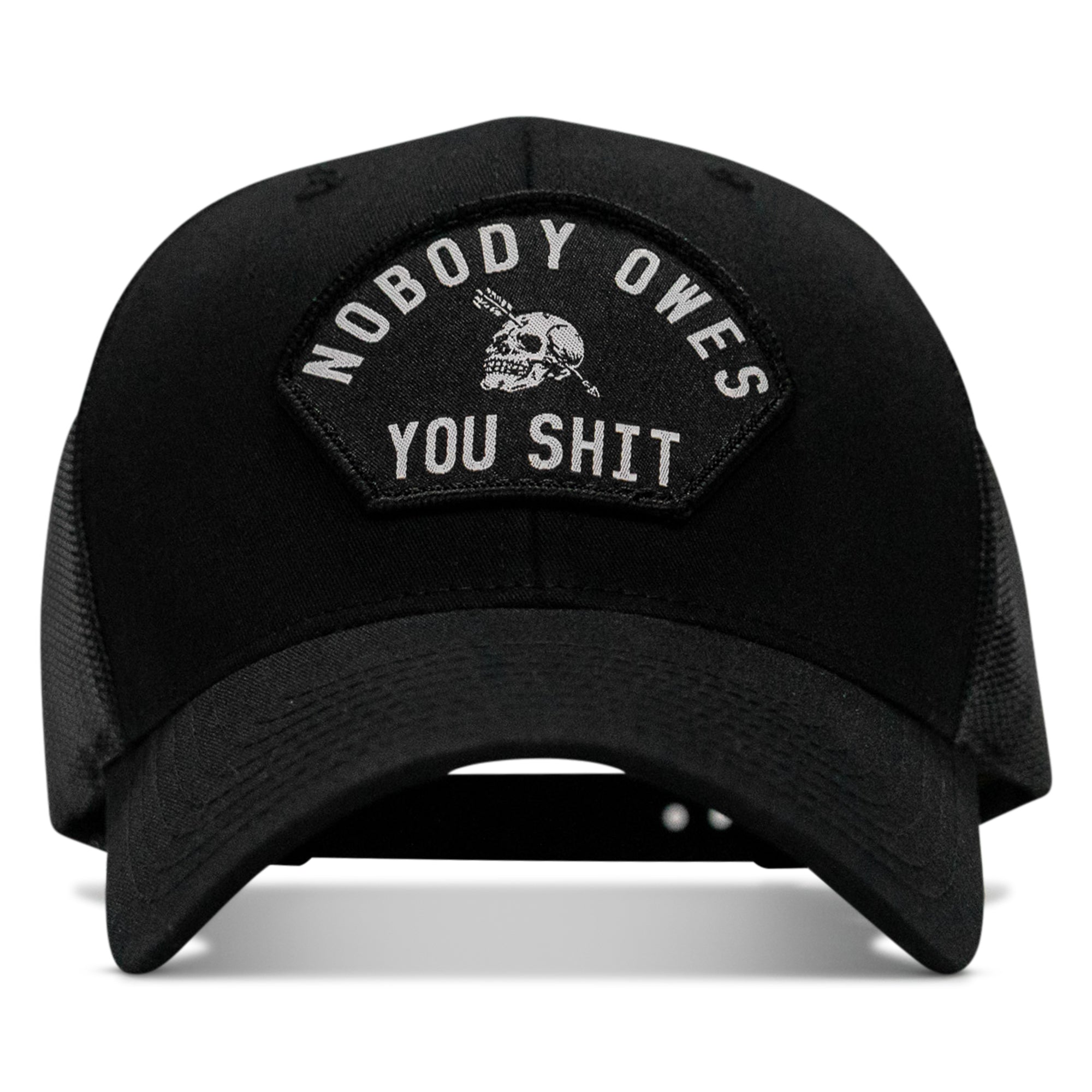 Nobody Owes You Shit Arched Skull Patch Snapback