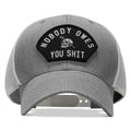 Nobody Owes You Shit Arched Skull Patch Snapback