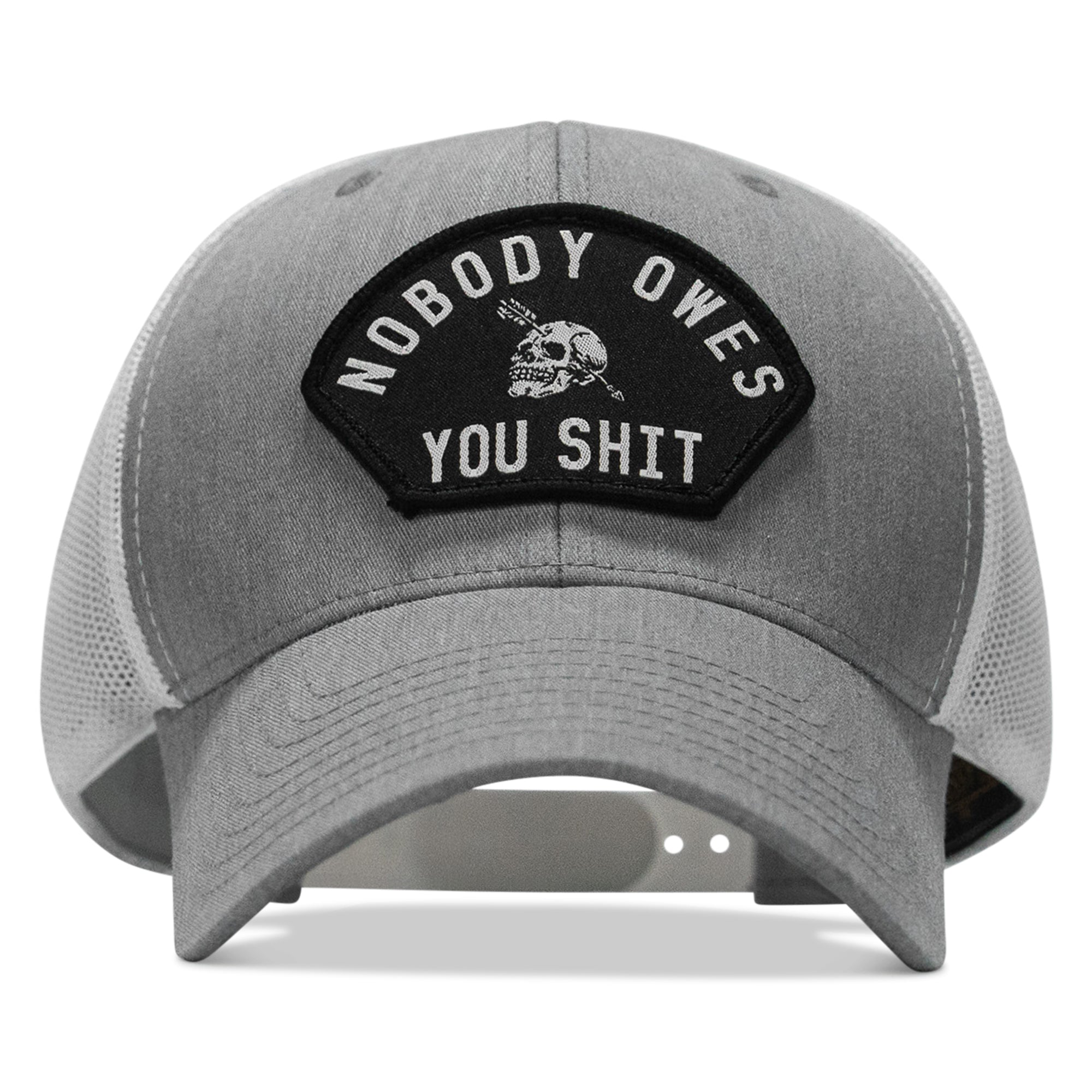 Nobody Owes You Shit Arched Skull Patch Snapback