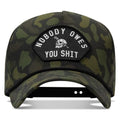 Nobody Owes You Shit Arched Patch 5 Pannel Rope Snapback