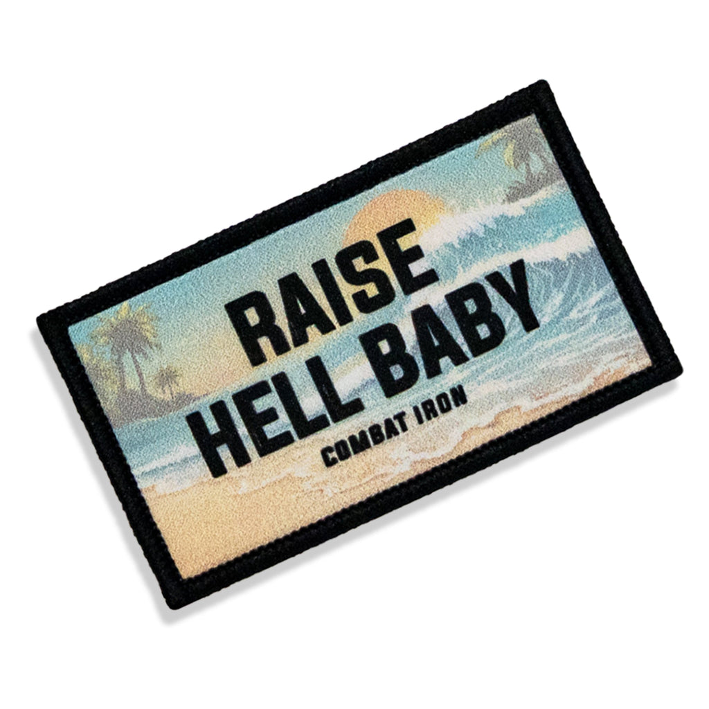 Raise Hell Baby Sunset Velcro Patch