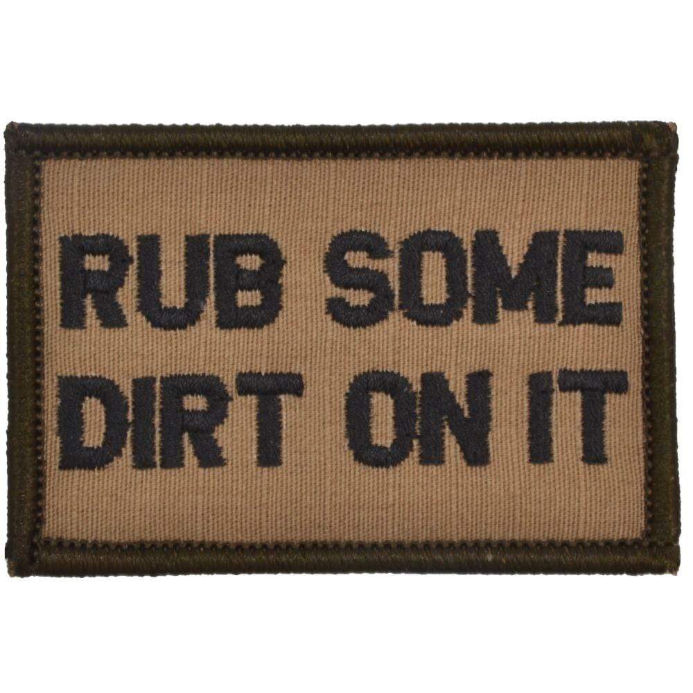 Rub Some Dirt On It - 2x3 Patch