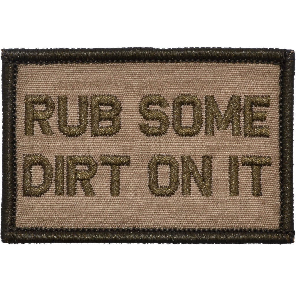 Rub Some Dirt On It - 2x3 Patch