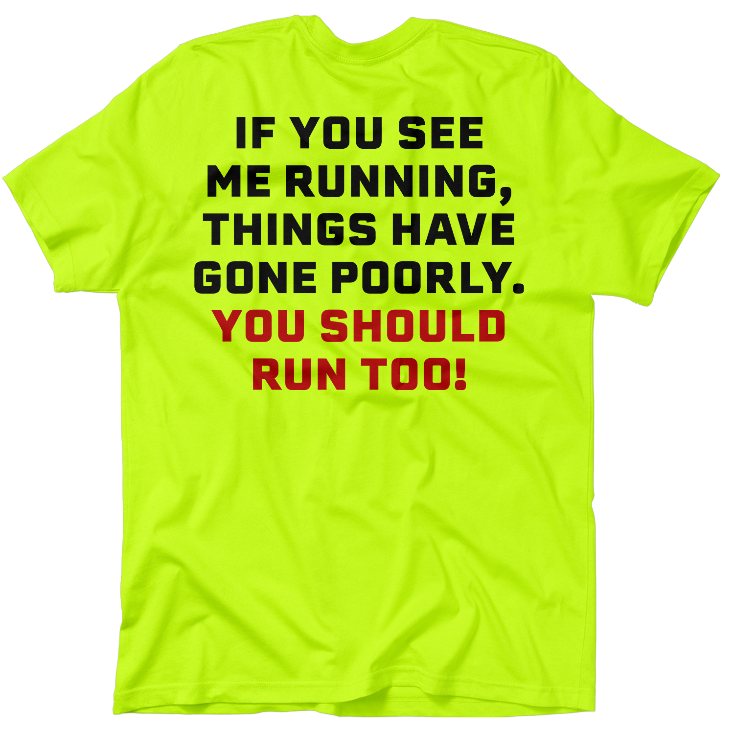 Run - Safety Yellow T-Shirt