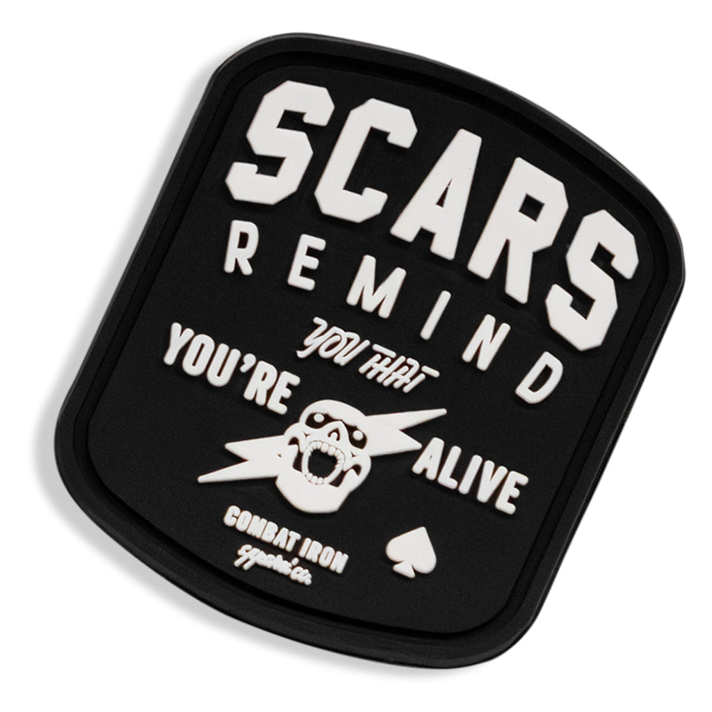 Scars Remind You You're Alive PVC Patch