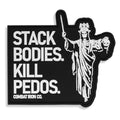 Stack Bodies. Kill Pedos Grim Reaper PVC Patch