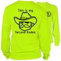 My Second Rodeo - Long Sleeve Safety Hi-Vis Shirt